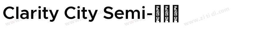 Clarity City Semi字体转换